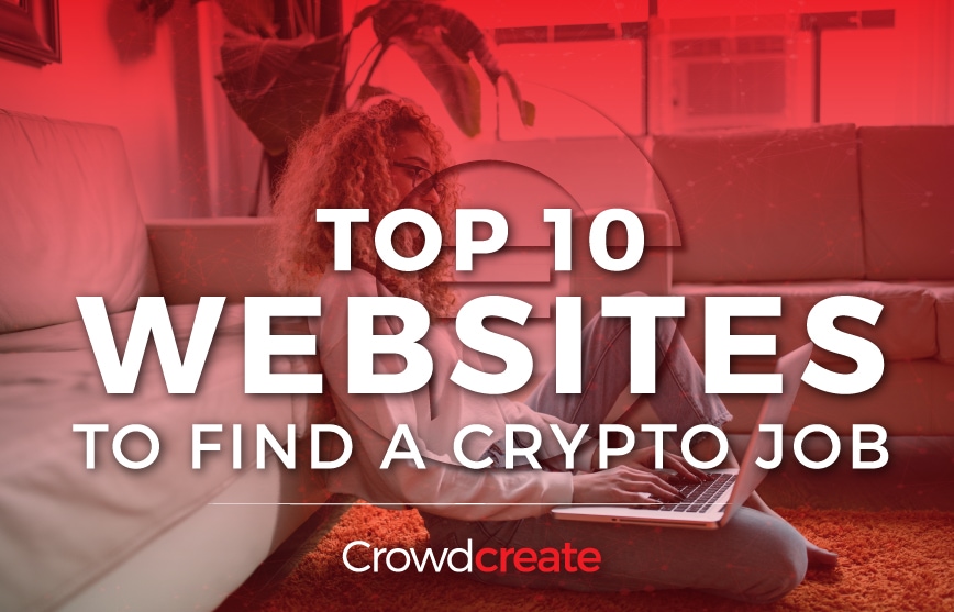 Top 10 Websites to Find a Crypto Jobs