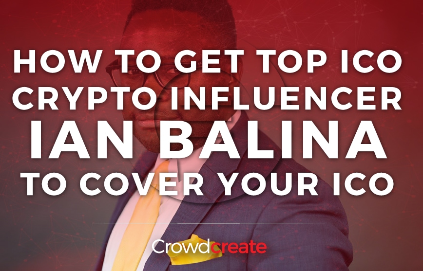Crypto ICO Influencer Ian Balina