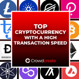 Top Cryptocurrencies with a High Transaction Speed
