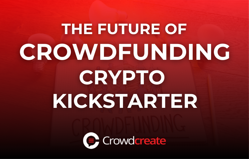 Crypto Kickstarter